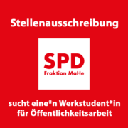Text: Stellenausschreibung. SPD Fraktion MaHe sucht eine*n Werkstudent*in für Öffentlichkeitsarbeit
